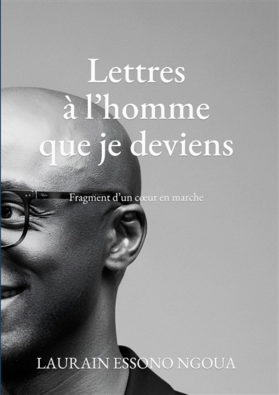 Lettres à l'homme que je...
