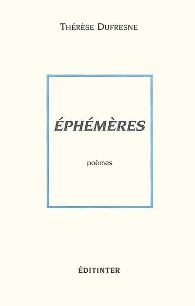 Ephémères : poèmes