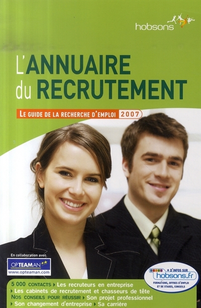 L'annuaire du recrutement : le guide de la recherche d'emploi