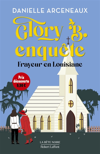 Glory B. enquête : frayeur en Louisiane