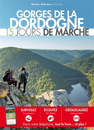Gorges de la Dordogne : 15 jours de marche
