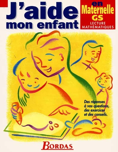 J'aide mon enfant,...