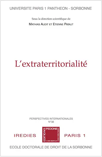 L'extraterritorialité : actes des journées doctorales du 27 juin 2018