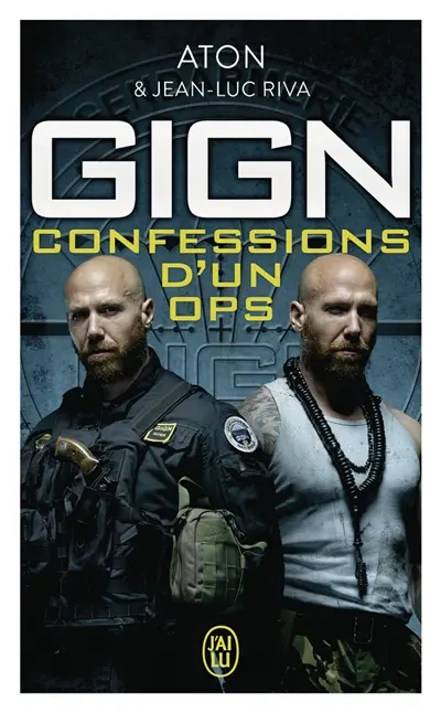 GIGN : confessions d'un ops