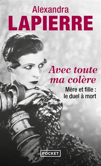 Avec toute ma colère : mère et fille, le duel à mort : Maud et Nancy Cunard