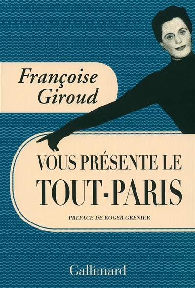 Françoise Giroud vous présente le Tout-Paris
