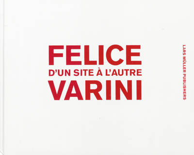 Felice Varini : d'un site à l'autre