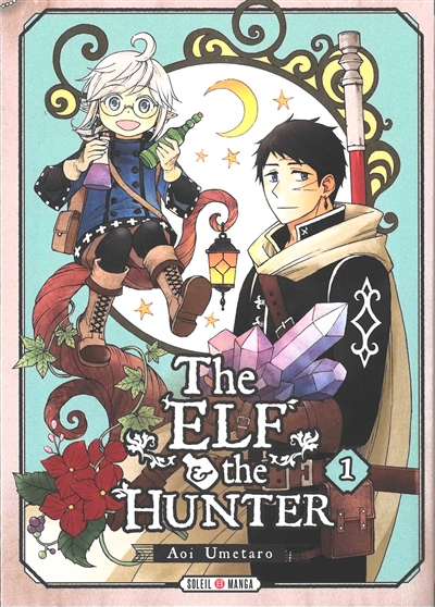 The elf & the hunter. Vol. 1