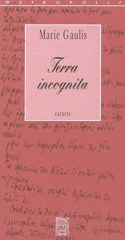 Terra incognita : carnets