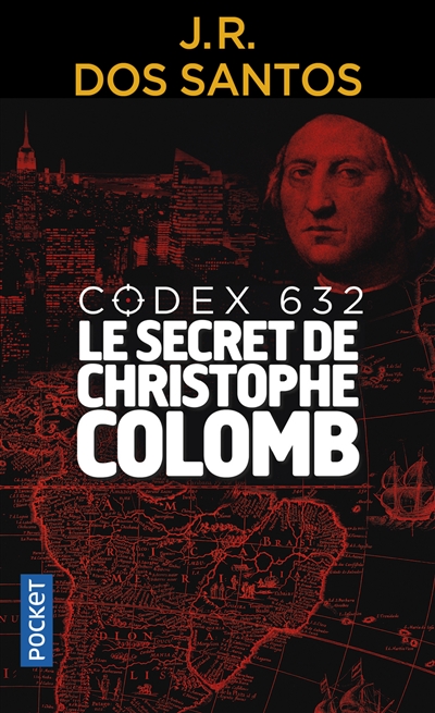 Codex 632, le secret de Christophe Colomb