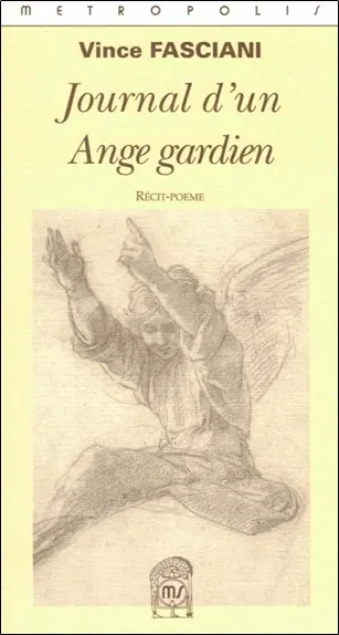 Journal d'un ange gardien : récit-poème 1983-1993