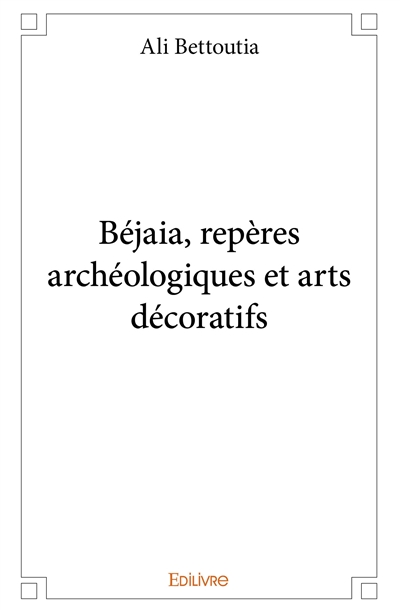 Béjaia, repères...