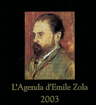 L'agenda d'Emile Zola 2003