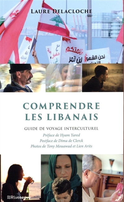 Comprendre les Libanais : guide de voyage interculturel