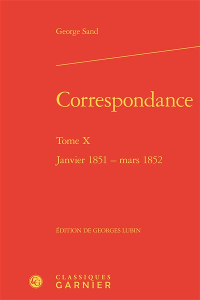 Correspondance. Vol. 10. Janvier 1851-mars 1852