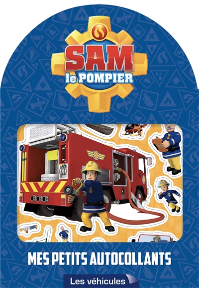 Sam le pompier : les véhicules