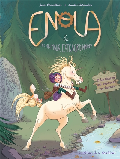 Enola et les animaux extraordinaires, 02 : La licorne qui dépassait les bornes