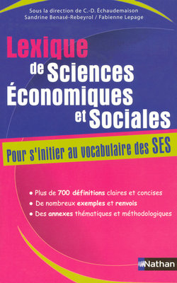 Lexique de sciences économiques et sociales : pour s'initier au vocabulaire des SES