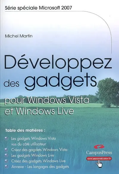 Développez des gadgets pour Windows Vista et Windows Live