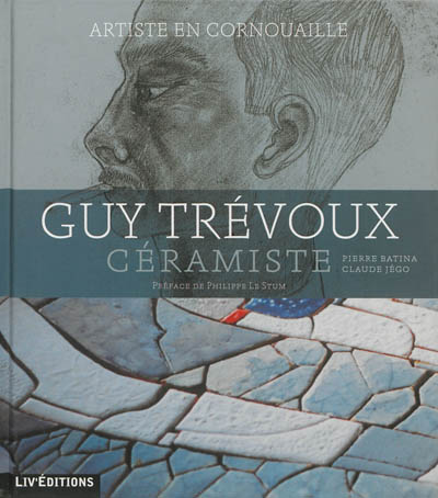 Guy Trévoux, céramiste : artiste en Cornouaille