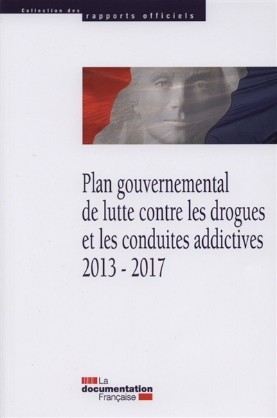 Plan gouvernemental de lutte contre les drogues et les conduites addictives, 2013-2017