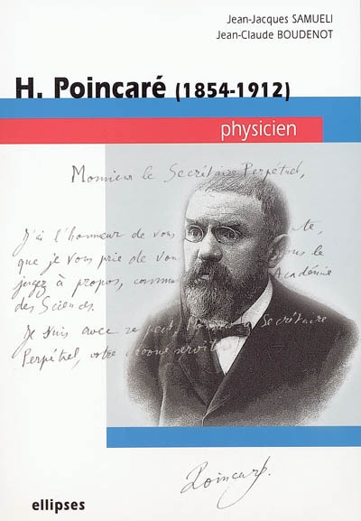 H. Poincaré (1854-1912), physicien