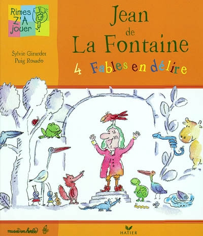 Jean de La Fontaine : 4 fables en délire