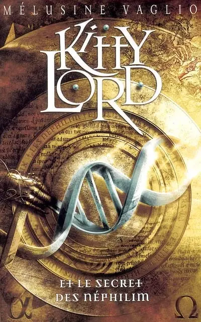 Kitty Lord. Vol. 1. Kitty Lord et le secret des Nephilim