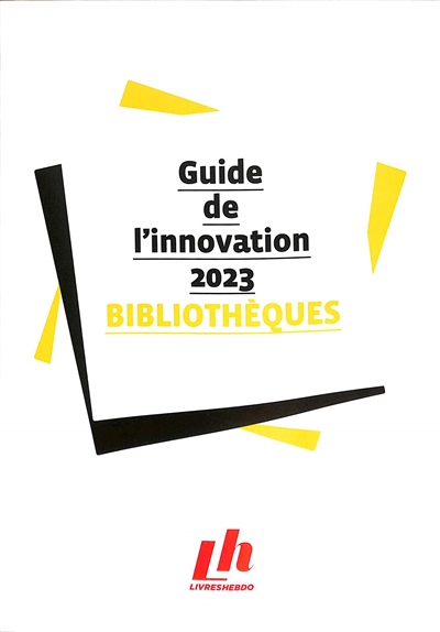 Guide de l'innovation 2023 : bibliothèques