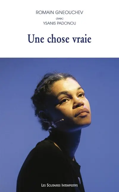 Une chose vraie