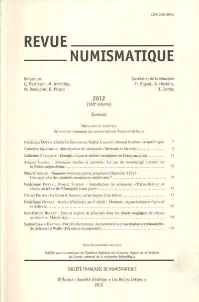 Revue numismatique, n° 169. Monnaies et identités : séminaires communs des universités de Tours et Orléans