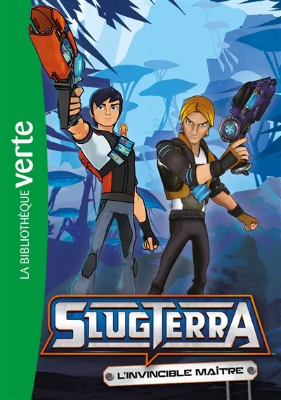 Slugterra. Vol. 8. L'invincible maître