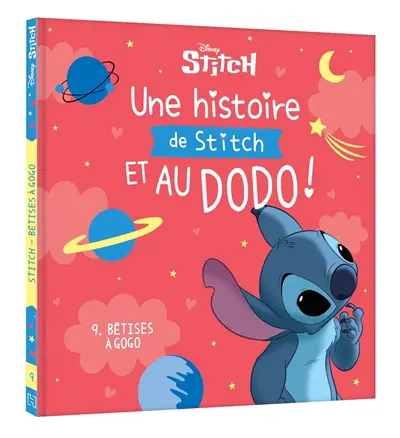 Une histoire de Stitch et au dodo !. Vol. 9. Bêtises à gogo