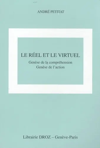 Le réel et le virtuel