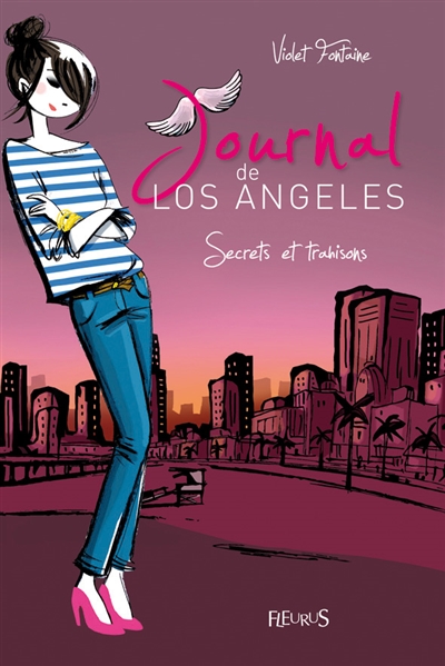 Journal de Los Angeles. Vol. 3. Secrets et trahisons