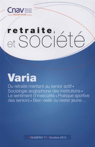 Retraite et société, n° 71. Varia