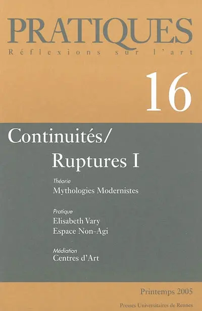 Pratiques, n° 16. Continuités-ruptures 1