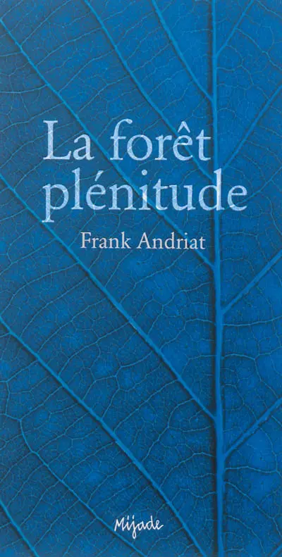 La forêt plénitude