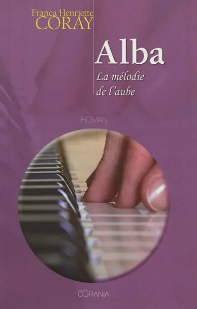 Alba, la mélodie de l'aube