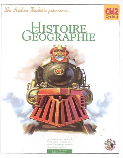 Histoire et géographie CM2, cycle 3 : livre de l'élève