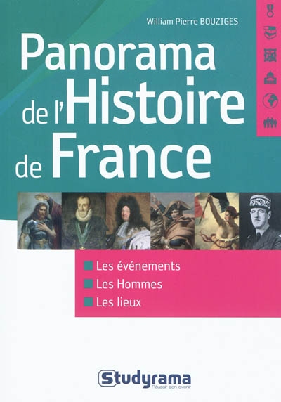 Panorama de l'histoire de France : les événements, les hommes, les lieux