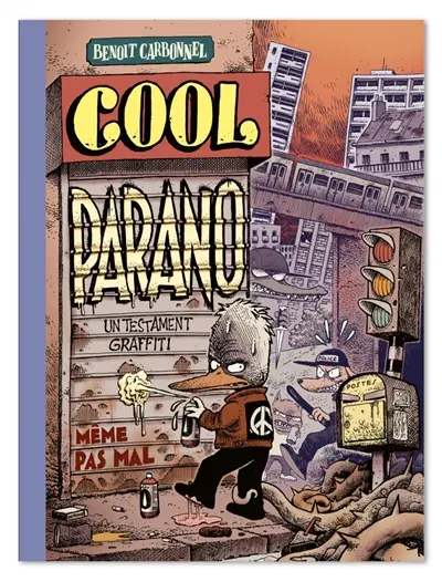 Cool parano : un testament graffiti