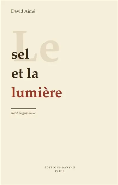 Le sel et la lumière