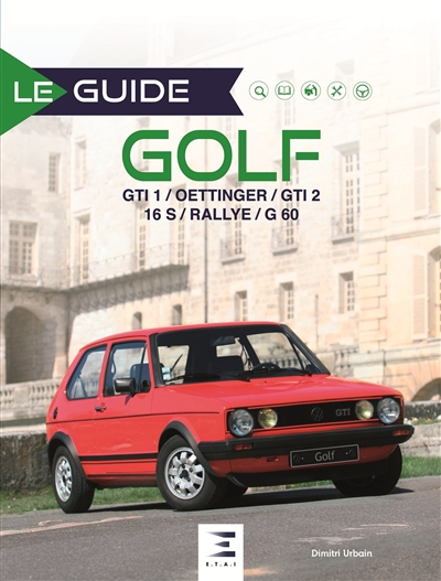 Golf : GTI 1, Oettinger, GTI 2, 16 S, Rallye, G 60