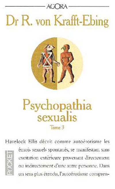 Psychopathia sexualis : étude médico-légale à l'usage des médecins et des juristes. Vol. 3