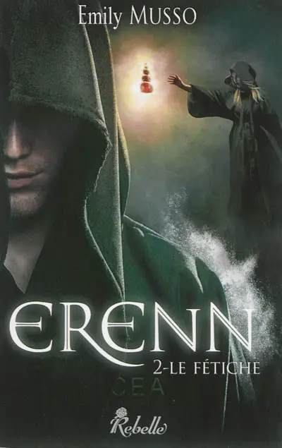 Erenn. Vol. 2. Le fétiche