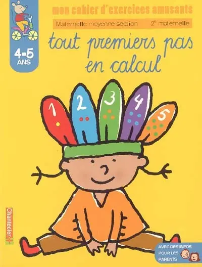Tout premiers pas en calcul, Moyenne section maternelle, 4-5 ans