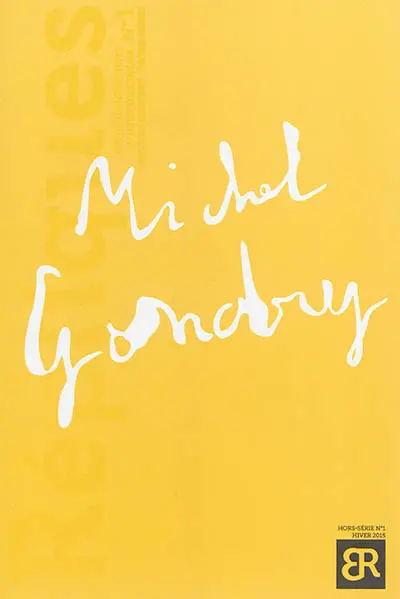 Répliques, hors série, n° 1. Entretiens avec Michel Gondry