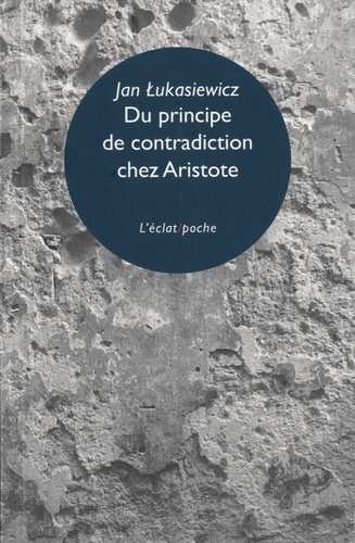 Du principe de contradiction chez Aristote