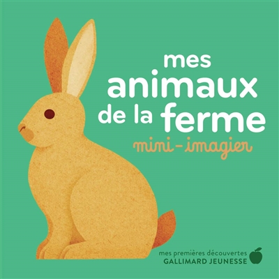 Mes animaux de la ferme : mini-imagier